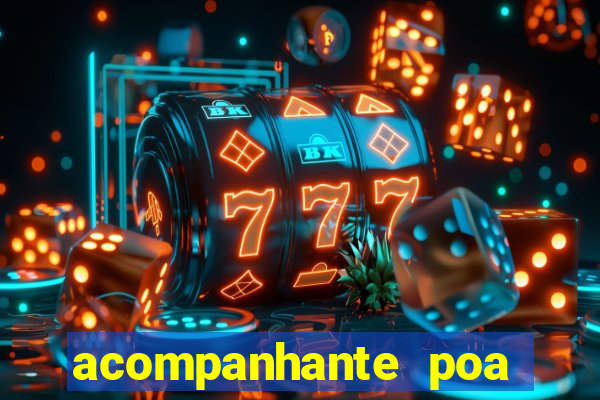 acompanhante poa zona sul